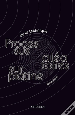 Capa do artigo De La Technique : Processus Aléatoires Sur Platine