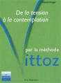 De La Tension À La Contemplation Par La Méthode Vittoz - Preview