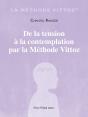 De La Tension À La Contemplation Par La Méthode Vittoz - Preview
