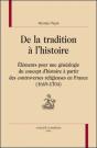 De La Tradition À L'Histoire ; Éléments Pour Une Généalogie Du Concept D'Histoire À Partir Des Controverses Religieuses En France (1669-1704) - Preview