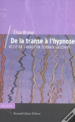 Capa do artigo De La Transe À L'Hypnose ; Récit De Voyage En Terrain Glissant