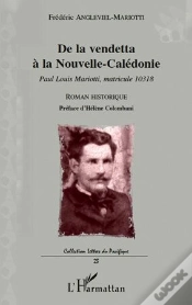 Capa do artigo De La Vendetta À La Nouvelle-Calédonie ; Paul Louis Mariotti, Matricule 10318