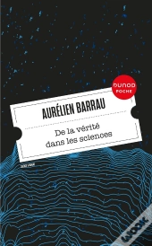 De La Vérité Dans Les Sciences (3e Édition)