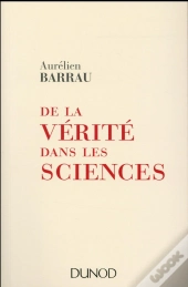 De La Verite Dans Les Sciences