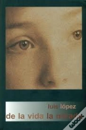Capa do artigo De La Vida La Mirada