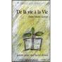 De La Vie À La Vie : Jalons Pour Une Lectio Divina - Preview