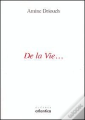 De La Vie...
