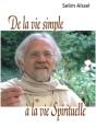 De La Vie Simple À La Vie Spirituelle - Preview