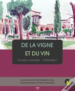 Capa do artigo De La Vigne Et Du Vin : Voyages, Passages... Métissages ?