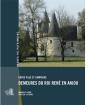 De La Ville À La Campagne ; Demeures Du Roi René En Anjou - Preview