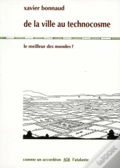 Capa do artigo De La Ville Au Technocosme ; Le Meilleur Des Mondes ?