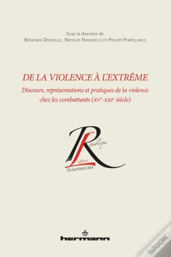 Capa do artigo De La Violence A L'Extreme - Discours, Representations Et Pratiques De La Violence Chez Les Combatta