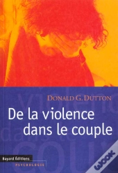 De La Violence Dans Le Couple