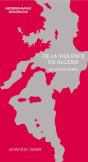 De La Violence En Algérie ; Les Lois Du Chaos - Preview