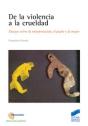 De La Violencia A La Crueldad - Preview