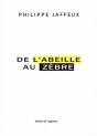 De L'Abeille Au Zèbre - Preview
