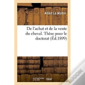 De L'Achat Et De La Vente Du Cheval. These Pour Le Doctorat