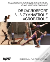 De L'Acrosport A La Gymnastique Acrobatique