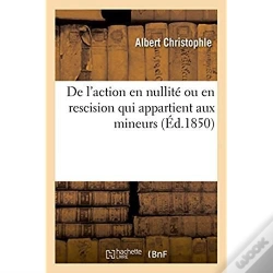 Capa do artigo De L'Action En Nullite Ou En Rescision Qui Appartient Aux Mineurs