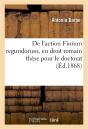 De L'Action Finium Regundorum, En Droit Romain : Du Bornage Et Des Actions En Delimitation : These - Preview