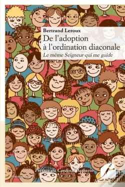 Capa do artigo De L'Adoption A L'Ordination Diaconale - Le Meme Seigneur Qui Me Guide