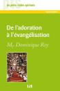 De L'Adoration À L'Évangelisation - Preview