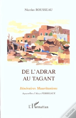 Capa do artigo De L'Adrar Au Tagant ; Itineraires Mauritaniens