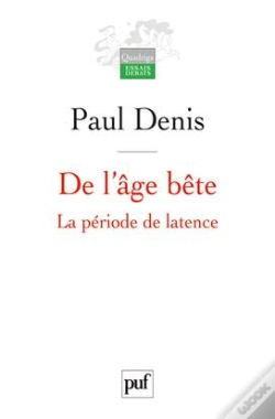 Capa do artigo De L'Âge Bête ; La Période De Latence