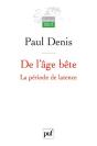 De L'Âge Bête ; La Période De Latence - Preview