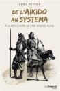 De L'Aïkido Au Systema ; À La Rencontre De L'Art Martial Russe - Preview