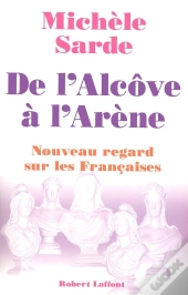 De L'Alcôve À L'Arène