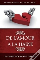 De L'Amour À La Haine