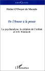 De L'Amour À La Pensée ; La Psychanalyse, La Création De L'Enfant Et D.W. Winnicott - Preview