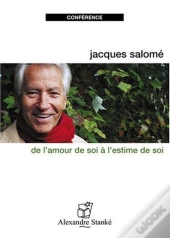 De L'Amour De Soi A L'Estime De Soi