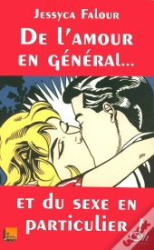 De L'Amour En Général, Et Du Sexe En Particulier