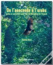De L'Anaconda À L'Urubu