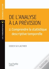 De L'Analyse À La Prévision T.3 ; Comprendre La Statistique Inductive, Ajustements, Lois (5e Édition)