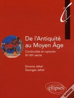 Capa do artigo De L'Antiquité Au Moyen Âge. Continuités Et Ruptures. Iiie - Xiie Siècle