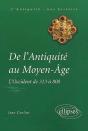 De L'Antiquité Au Moyen Âge - L'Occident De 313 À 800 - Preview