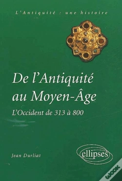 Capa do artigo De L'Antiquité Au Moyen Âge - L'Occident De 313 À 800