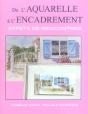 De L'Aquarelle A L'Encadrement ; Effets De Rencontres - Preview
