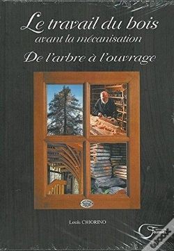 Capa do artigo De L'Arbre À L'Ouvrage ; Le Travail Du Bois Avant La Mécanisation