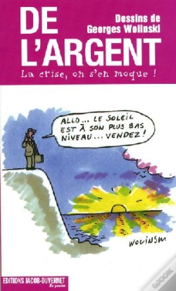 Capa do artigo De L'Argent ; La Crise, On S'En Moque !