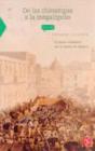De Las Chinampas A La Megalopolis - Preview