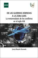 De Las Guerras Hibridas A La Zona Gris La
