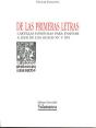 De Las Primeras Letras. Cartillas Españolas Para Enseñar A Leer De Los Siglos Xv Y Xvi - Preview