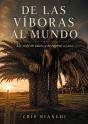 De Las Víboras Al Mundo - Preview