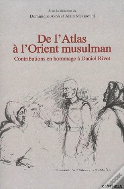 Capa do artigo De L'Atlas À L'Orient Musulman ; Contributions En Hommage À Daniel Rivet