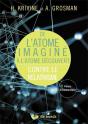 De L'Atome Imaginé À L'Atome Découvert - Preview