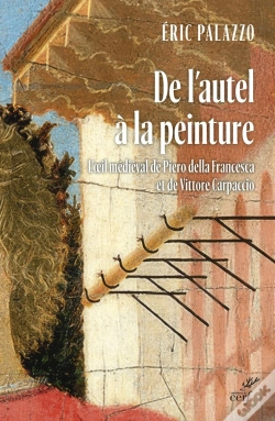 Capa do artigo De L'Autel À La Peinture : L'Oeil Médiéval De Pierro Della Francesca Et De Vittore Carpaccio
